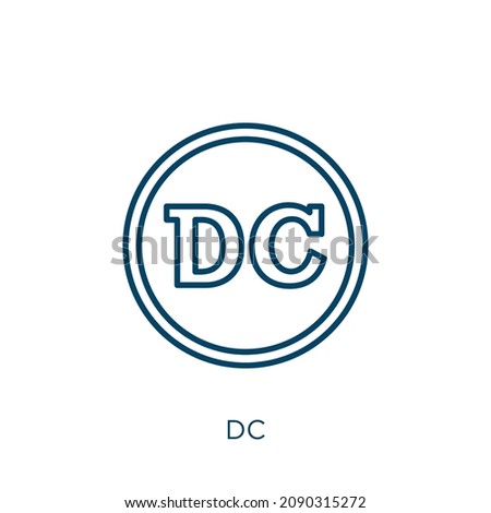 Icon. Thin linear dc outline icon isolated on white background. Line vector dc sign, symbol for web and mobile