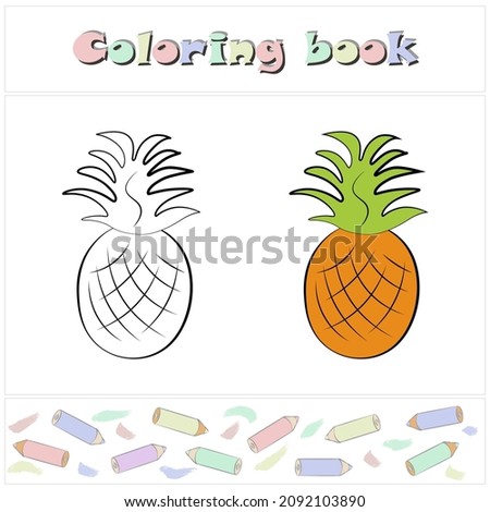 Coloring book page for children with colorful pineapple and sketch to color. Cartoon style. Preschool education. Vector illustration, eps