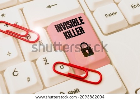 Conceptual caption Invisible Killer. Conceptual photo presence into the air of a substance which are harmful Typing Firewall Program Codes, Typewriting Rules And Regulations Book