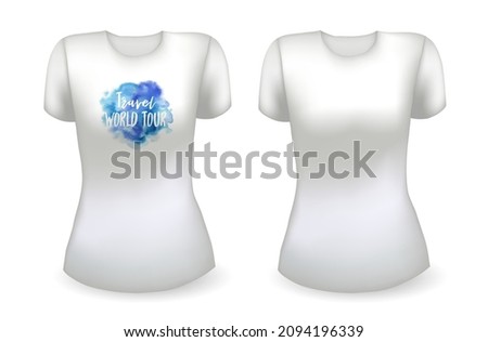 Blank white female t shirt realistic template and white t shirt with label. Travel world tour badge. Vector