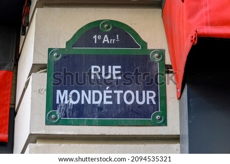 rue mondétour 1st , Typical blue and green parisian street name signs panels,Paris France