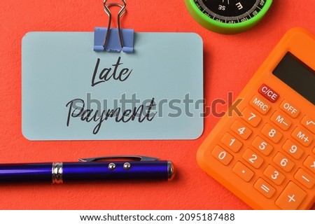 Blue card written with text LATE PAYMENT. Business concept Royalty-Free Stock Photo #2095187488