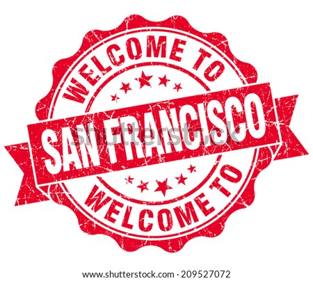 welcome to San Francisco red vintage isolated seal