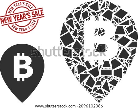 Simple geometric bitcoin map pointer mosaic and New Year'S Sale unclean stamp seal. Red stamp seal includes New Year'S Sale tag inside circle and lines template.