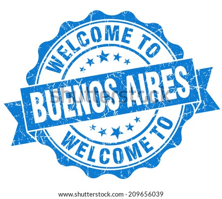 welcome to Buenos Aires blue vintage isolated seal