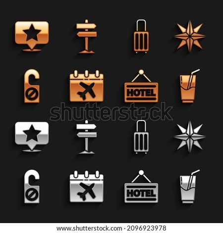 Set Calendar and airplane, Wind rose, Cocktail alcohol drink, Signboard with text Hotel, Please do not disturb, Suitcase, Map pointer star and Road traffic signpost icon. Vector