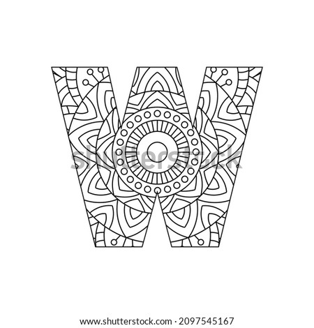 Alphabet Mandala, Mandala style letter, Alphabet letter coloring page for adults and kids, illustration 