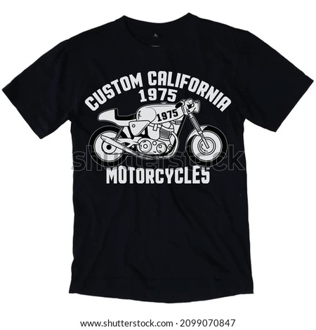 Custom California 1975 Motorcycles, T-shirt Design