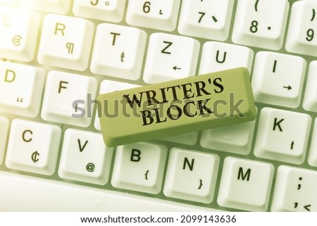 Hand writing sign Writer S Block. Word Written on Condition of being unable to think of what to write Connecting With Online Friends, Making Acquaintances On The Internet