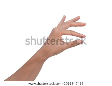 Asian woman hand making like picking somthing up isolated on white background