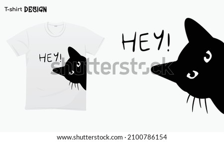 "Cat say hey funny" - Funny Cat looking out of the corner - Cat face that spy on you funny,  For stickers, t-shirts,mugs, etc. Eps 10