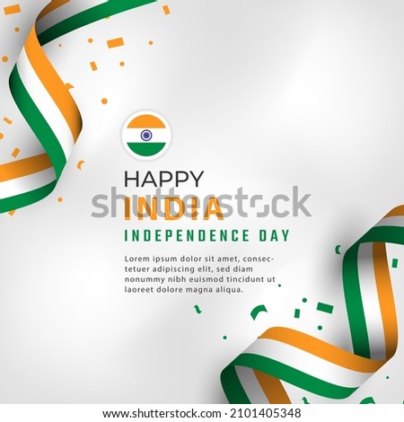 Happy India Independence Day 15 August Celebration Vector Design Illustration. Template for Poster, Banner, Advertising, Greeting Card or Print Design Element Royalty-Free Stock Photo #2101405348