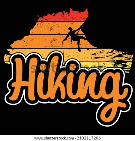 Hiking quotes and vector best for t shirt and mug design, wild mountain illustration. Vector graphic for t shirt and other uses. Design element for logo, label, sign, poster, t shirt and Vector.