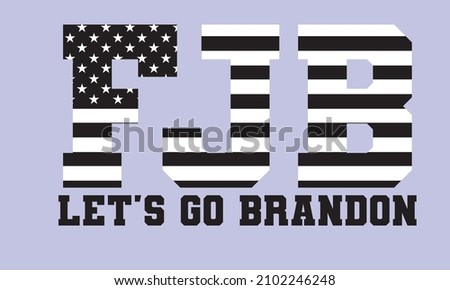 USA Black and White flag -FJB - Let's Go Brandon, 4th July of USA, American flag Vector and Clip Art