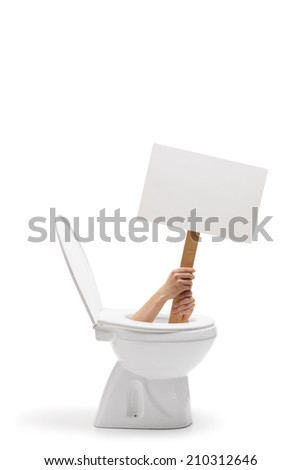 Hands holding a blank banner from deep inside a toilet isolated on white background