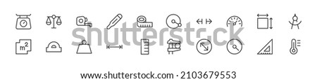 Set of simple measure line icons. Outline stroke object. Linear signs pack. Perfect for web apps and mobile. Royalty-Free Stock Photo #2103679553