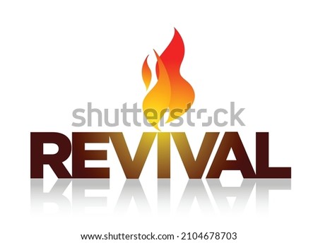 Revival flame ablaze - typographic illustration concept Royalty-Free Stock Photo #2104678703