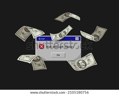 not enough money message with flying cash vector illustration on blackground