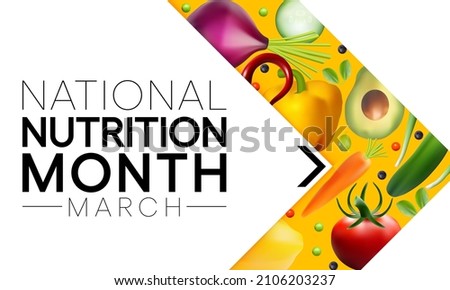 National Nutrition month is observed every year in March, to draw attention to the importance of making informed food choices and developing healthy eating habits. Vector illustration Royalty-Free Stock Photo #2106203237