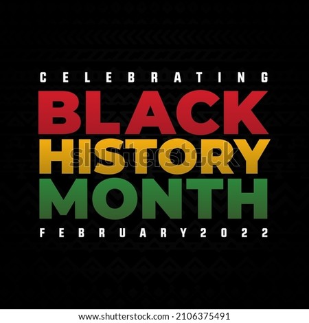 Black history month february 2022 modern creative banner, sign, design concept, social media post, template with red, green and yellow african background  Royalty-Free Stock Photo #2106375491