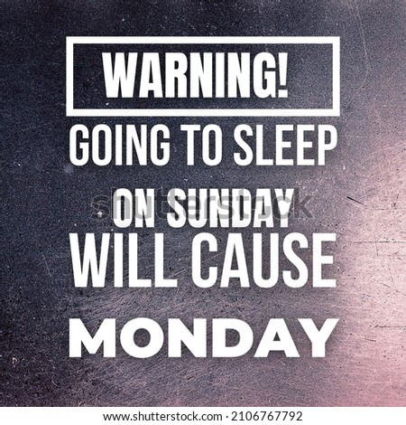 Funny Mondays Quotes Image Design, Fitting for Social Media Content Post, Blog, Poster, or Banner