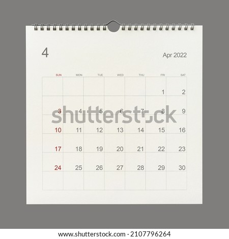 April 2022 calendar page on white background. Calendar background for reminder, business planning, appointment meeting and event. Close-up. Royalty-Free Stock Photo #2107796264