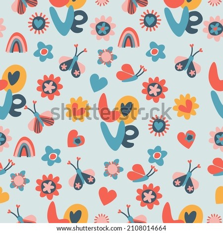Seamless pattern with words Love, multicolored flowers, hearts, butterflies, rainbows, sun. Retro 60s, 70s design for gift wrap, textile, home decor. Love, Valentines Day concept