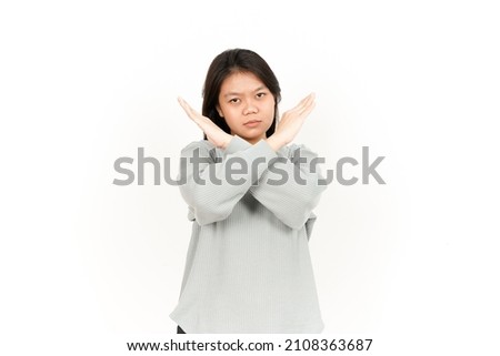 Rejection Gesture Crossed Arms Of Beautiful Asian Woman Isolated On White Background