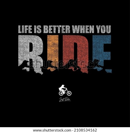  JUST RIDE,TYPOGRAPHY DESIGN T-SHIRT PRINT. Royalty-Free Stock Photo #2108534162