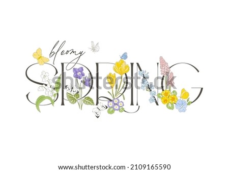 Spring blossom flower butterfly hand drawn vector illustration isolated on white. Bloomy spring phrase. Vintage delicate romantic nature print poster card.