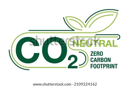 Zero carbon footprint - CO2 neutral badge. Emissions free no air atmosphere pollution industrial production eco-friendly isolated sign in creative decoration