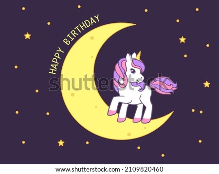 Birthday card with cute unicorn and moon. Vector illustration