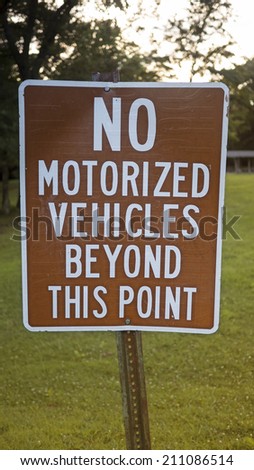 No Motorized Vehicles Beyond this point