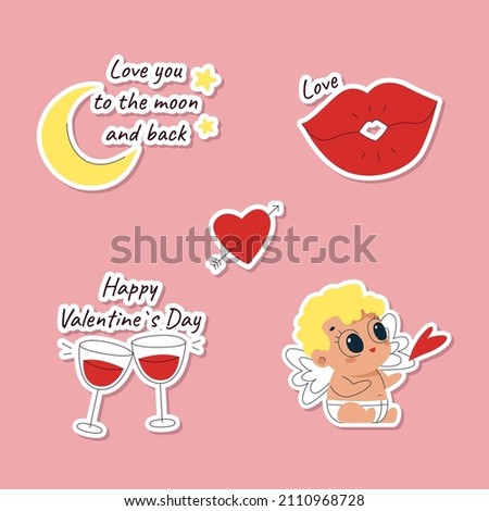 Valentines day hand drawn badges stickers. Trendy abstract aesthetic theme illustrations. Lovely flat style. Love you to the moon and back. Angel, lips, wine.