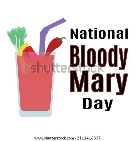 National Bloody Mary Day, Idea for poster, banner, flyer, card or menu design vector illustration