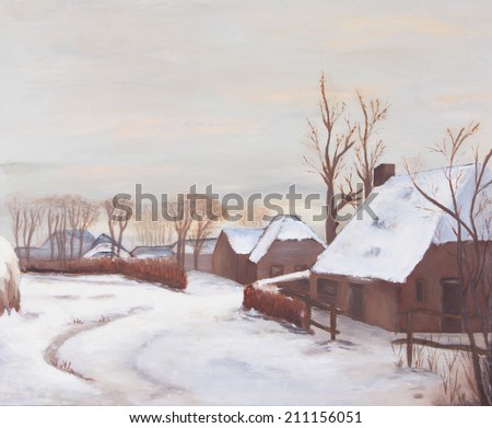 Idyllic winter landscape painting, old farms in a village