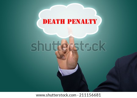 Business man pointing DEATH PENALTY