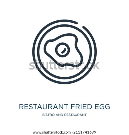 restaurant fried egg thin line icon. restaurant, lunch linear icons from bistro and restaurant concept isolated outline sign. Vector illustration symbol element for web design and apps.