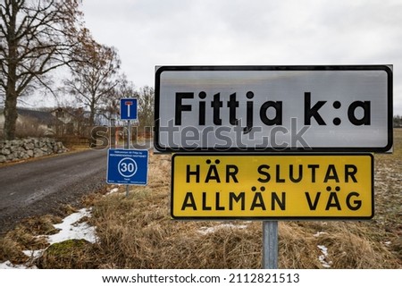 Fittja, Sweden A road sign says in Swedish "Fittja Church, end of the road."