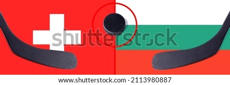 Top view hockey puck with Switzerland vs. Bulgaria command with the sticks on the flag. Concept hockey competitions