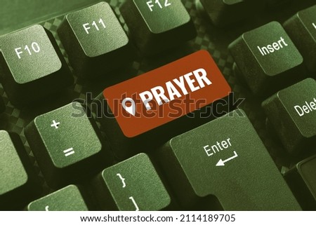 Text caption presenting Prayer. Business approach solemn request for help or expression of thanks addressed to God Abstract Typing License Agreement, Creating Online Reference Book