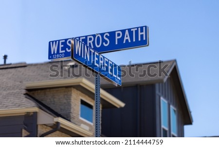 Street sign in San Antonio, Texas with the names of the streets Westeros path and Winterfell being inspired from famous TV show. Die hard fans of movies name streets after fictional locations