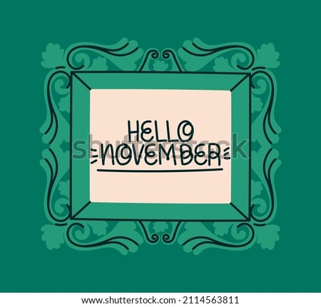 framed of hello november with decorations