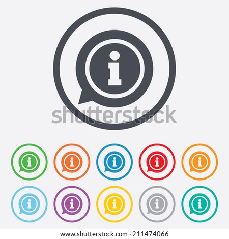 Information sign icon. Info speech bubble symbol. Round circle buttons with frame. Vector