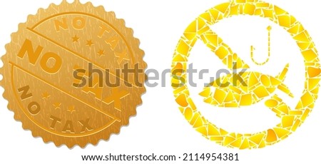 Golden collage of yellow spots for restricted fishing icon, and gold metallic No Tax seal imitation. Restricted fishing icon collage is formed from randomized golden elements.