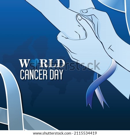 World Cancer Day February 4 