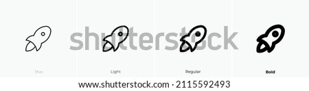rocket icon. Thin, Light Regular And Bold style design isolated on white background