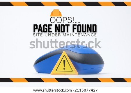 A picture web and page not found site under maintenance with sign and mouse.