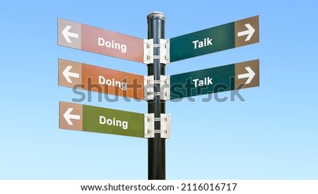 Street Sign the Direction Way to Doing versus Talk