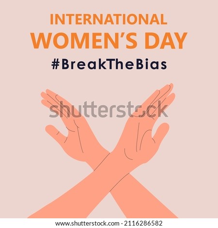 Crossed arms on isolated background. International women’s day. 8th march. Break The Bias campaign. Vector illustration in flat style for banner, social networks. Royalty-Free Stock Photo #2116286582